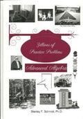 Life of Fred - Zillions of Practice Problems: Advanced Algebra [Hardcover] Stanley F Schmidt, PhD