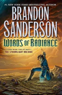 Words of Radiance: Book Two of the Stormlight Archive (The Stormlight Archive, 2) [Hardcover] Sanderson, Brandon