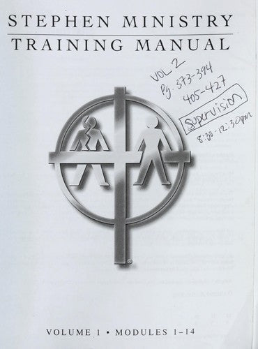 Stephen Ministry Training Manual, Vol. 1 & 2 (Modules 1 – 14 & Modules 15 – 25) [Paperback] Stephen Ministires