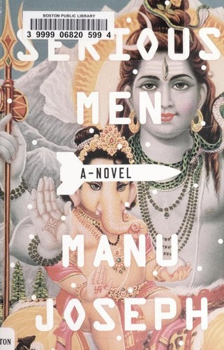 Serious Men: A Novel [Paperback] Joseph, Manu