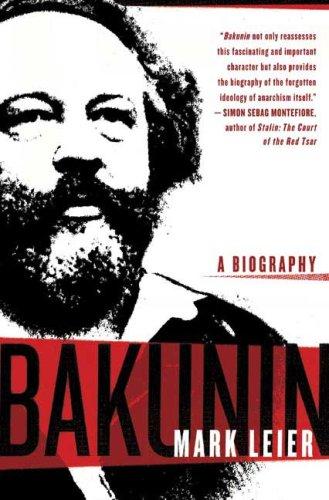 Bakunin: The Creative Passion Leier, Mark