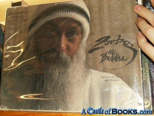 Zorba the Buddha: A darshan diary [Hardcover] Rajneesh, Bhagwan Shree