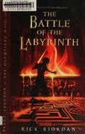 The Battle of the Labyrinth (Percy Jackson and the Olympians, Book 4) Rick Riordan