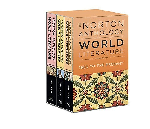 The Norton Anthology of World Literature Puchner, Martin; Akbari, Suzanne Conklin; Denecke, Wiebke; Fuchs, Barbara; Levine, Caroline; Lewis, Pericles and Wilson, Emily