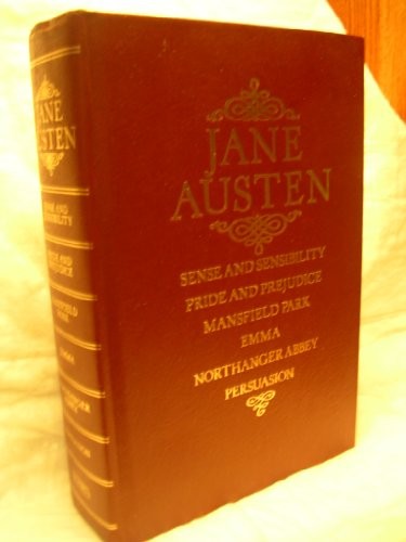 The Collected Works of Jane Austin: Sense and Sensibility / Pride & Prejudice / Mansfield Park / Emma / Northanger Abbey / Persuasion Austen, Jane