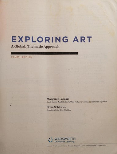 Exploring Art: A Global, Thematic Approach (with CourseMate Printed Access Card) Lazzari, Margaret and Schlesier, Dona
