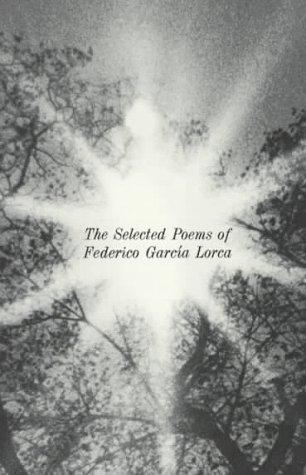 The Selected Poems of Federico Garcia Lorca [Paperback] Lorca, Francisco Garcia; Allen Donald M. edited by