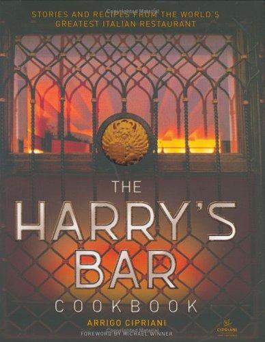 The Harry's Bar Cookbook Cipriani, Arrigo