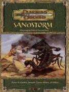Sandstorm: Mastering the Perils of Fire and Sand (Dungeons & Dragons d20 3.5 Fantasy Roleplaying Supplement) Cordell, Bruce R.; Clarke-Wilkes, Jennifer and Wiker, J.D.