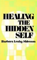 Healing the Hidden Self by Barbara Leahy Shlemon (1982-02-03) [Mass Market Paperback] Barbara Shlemon Ryan