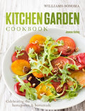 Kitchen Garden Cookbook: Celebrating the homegrown & homemade [Hardcover] Kelley, Jeanne