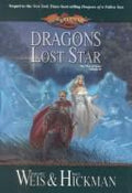 Dragons of a Lost Star (Dragonlance: The War of Souls, Volume II) (War of Souls, 2) Weis, Margaret and Hickman, Tracy