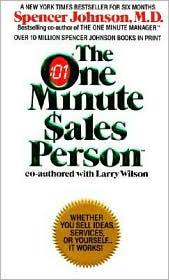 The One Minute Sales Person Johnson M.D., Spencer