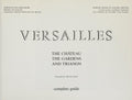 Versailles: The château, the gardens, and Trianon : complete guide [Hardcover] Gerald van der Kemp