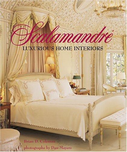 Scalamandre: Luxurious Home Interiors Coleman, Brian and Mayers, Dan