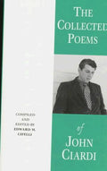 The Collected Poems of John Ciardi Ciardi, John