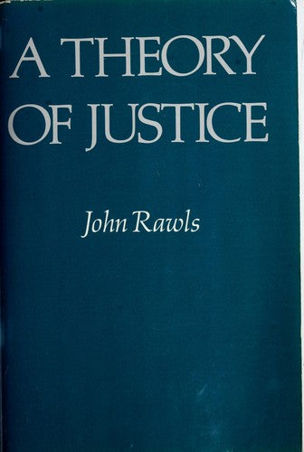 A Theory of Justice Rawls, John