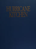 Hurricane Kitchen : How to Cook Healthy, Whole Foods for Large Groups and Institutions Perry, Rick