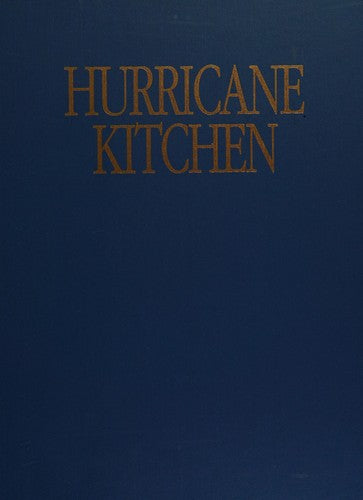 Hurricane Kitchen : How to Cook Healthy, Whole Foods for Large Groups and Institutions Perry, Rick
