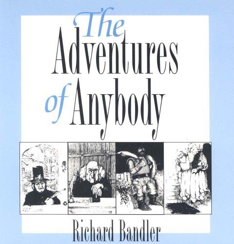 The Adventures of Anybody [Paperback] Bandler, Richard