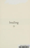 Healing: A Woman's Journey from Doctor to Nun Nghiem, Sister Dang