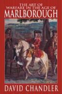 The Art of Warfare in the Age of Marlborough (Revised Edition) Chandler, David