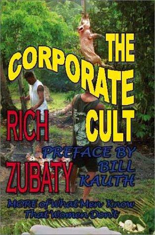 The Corporate Cult [Paperback] Zubaty, Rich