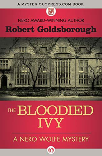 The Bloodied Ivy (The Nero Wolfe Mysteries) [Paperback] Goldsborough, Robert
