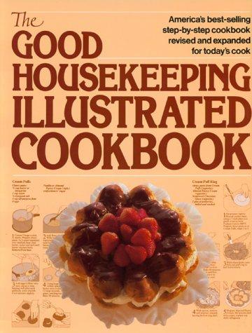 Good Housekeeping Illustrated Cookbook [Hardcover] Wolf-Cohen, Elizabeth