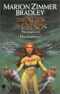 The Ages of Chaos Bradley, Marion Zimmer