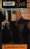 Guests of the Sheik: An Ethnography of an Iraqi Village [Paperback] Fernea, Elizabeth Warnock