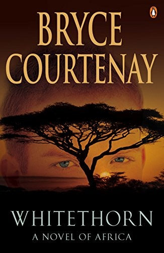 Whitethorn [Paperback] Bryce Courtenay