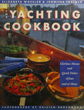 The Yachting Cookbook Wheeler, Elizabeth