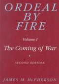 Ordeal by Fire, Vol. 2: The Civil War McPherson, James M.