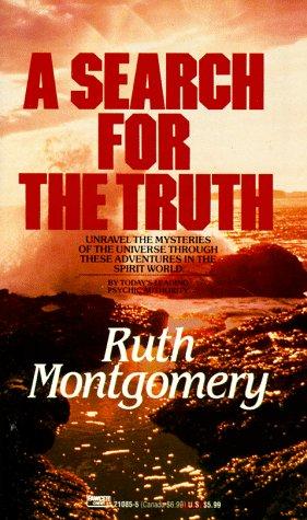 A Search for the Truth [Hardcover] Ruth Montgomery