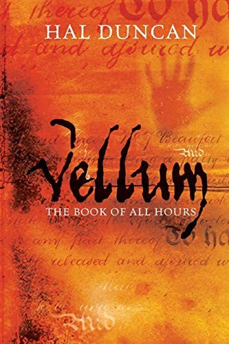 Vellum: The Book of All Hours: 1 [Paperback] Duncan, Hal