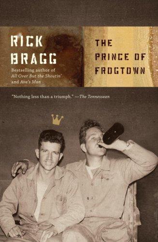 The Prince of Frogtown [Paperback] Bragg, Rick