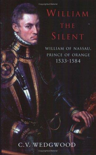 William the Silent [Paperback] C V Wedgewood