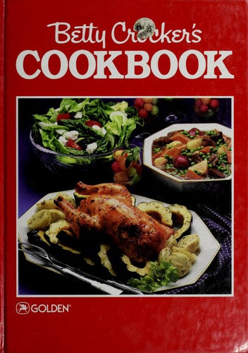 Betty Crocker's Cookbook: New and Revised Edition Betty Crocker