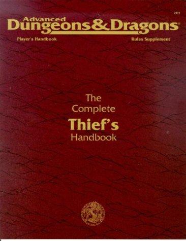 The Complete Thief's Handbook: Player's Handbook Rules Supplement, 2nd Edition (Advanced Dungeons & Dragons) John Nephew; Carl Sargent and Douglas Niles
