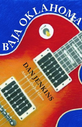 Baja Oklahoma (Texas Tradition Series) (Volume 40) [Paperback] Jenkins, Mr. Dan and Guinn, Jeff