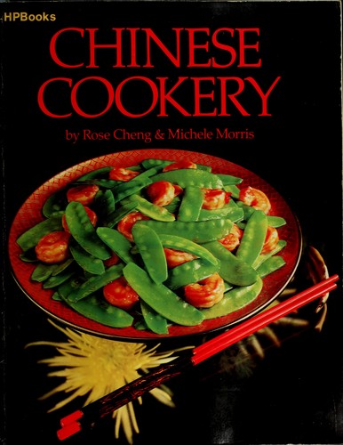 Chinese Cookery Cheng, Rose; Morris, Michele and George deGennaro