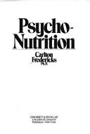 Psycho-nutrition [Hardcover] fredericks, carlton