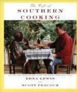 The Gift of Southern Cooking: Recipes and Revelations from Two Great American Cooks [Hardcover] Lewis, Edna and Peacock, Scott