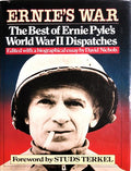 Ernie's War: The Best of Ernie Pyle's World War II Dispatches David Nichols and Studs Terkel