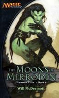 The Moons of Mirrodin (Magic: The Gathering) McDermott, Will