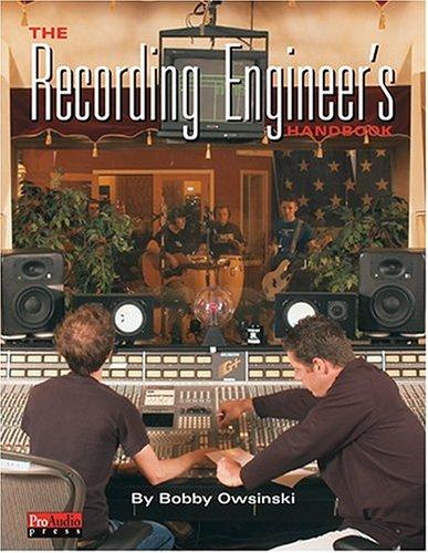 Recording Engineer's Handbook: Second Edition Owsinski, Bobby