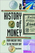 A History of Money: From Ancient Times to the Present Day Glyn Davies