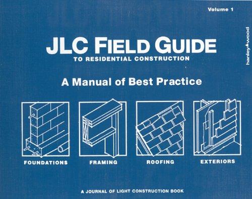Jlc Field Guide To Residental Construction: A Manual Of Best Practice [Spiral-bound] Unknown