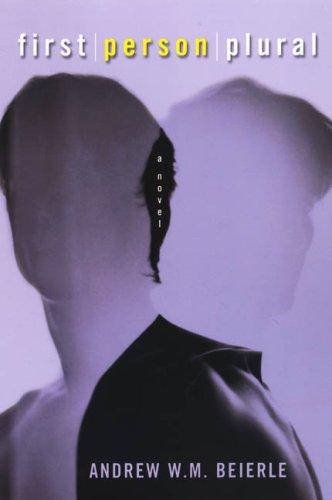 First Person Plural [Paperback] Beierle, Andrew W. M.